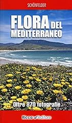 Flora del mediterraneo. usato  Spedito ovunque in Italia 