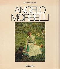 Angelo morbelli. catalogo usato  Spedito ovunque in Italia 