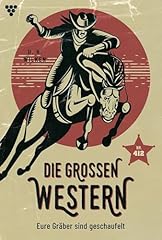 Gräber geschaufelt großen gebraucht kaufen  Wird an jeden Ort in Deutschland