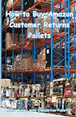 Used, How to Buy Amazon Customer Returns Pallets: Make Money for sale  Delivered anywhere in UK