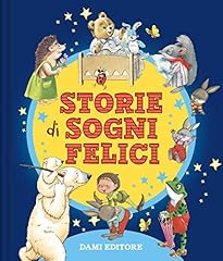 Storie sogni felici. usato  Spedito ovunque in Italia 