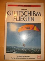 Gleitschirmfliegen sichere weg gebraucht kaufen  Wird an jeden Ort in Deutschland