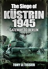 Siege kustrin 1945 gebraucht kaufen  Wird an jeden Ort in Deutschland