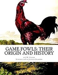 Game fowls origin for sale  Delivered anywhere in USA 