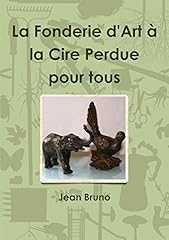 Fonderie art cire d'occasion  Livré partout en France