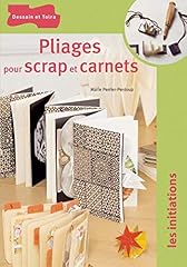 Pliages scrap carnets d'occasion  Livré partout en Belgiqu