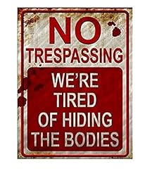 Trespassing tired hiding for sale  Delivered anywhere in USA 