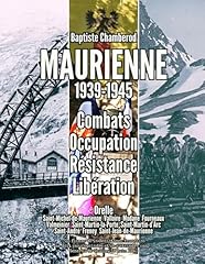 Maurienne 1939 1945 d'occasion  Livré partout en France