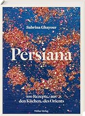 Persiana 100 rezepte gebraucht kaufen  Wird an jeden Ort in Deutschland