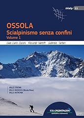 Ossola. scialpinismo senza usato  Spedito ovunque in Italia 