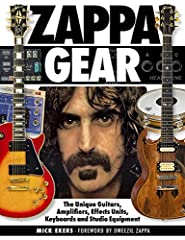 Zappa Gear: The Unique Guitars, Amplifiers, Effects Units, Keyboards and Studio Equipment, used for sale  Delivered anywhere in Canada