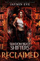 Reclaimed (Shadow Beast Shifters Book 2) for sale  Delivered anywhere in UK