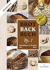 Brotbackbuch grundlagen rezept gebraucht kaufen  Wird an jeden Ort in Deutschland