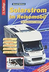 Bernd Büttner: Solarstrom im Reisemobil, 5. Auflage, gebraucht gebraucht kaufen  Wird an jeden Ort in Deutschland