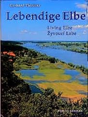 Lebendige elbe streifzüge gebraucht kaufen  Wird an jeden Ort in Deutschland