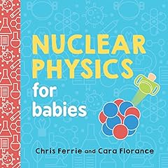 Nuclear physics babies for sale  Delivered anywhere in USA 