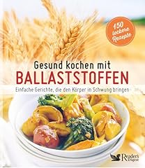 Gesund kochen ballaststoffen gebraucht kaufen  Wird an jeden Ort in Deutschland