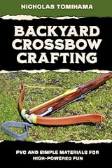 Backyard crossbow crafting for sale  Delivered anywhere in USA 