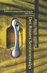 Routes sentimentales réflexio d'occasion  Livré partout en France