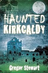 Haunted kirkcaldy for sale  Delivered anywhere in UK