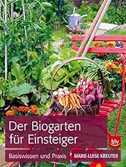 Biogarten einsteiger basiswiss gebraucht kaufen  Wird an jeden Ort in Deutschland