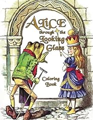 Alice Through the Looking Glass Coloring Book: Illustrations for sale  Delivered anywhere in Canada