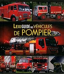 Lexiguide véhicules pompier d'occasion  Livré partout en Belgiqu