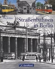 Straßenbahn berlin geschichte gebraucht kaufen  Wird an jeden Ort in Deutschland