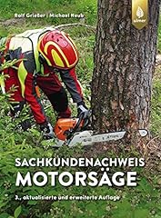 Sachkundenachweis motorsäge gebraucht kaufen  Wird an jeden Ort in Deutschland