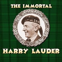 Immortal harry lauder for sale  Delivered anywhere in UK