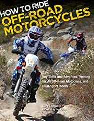 How to Ride Off-Road Motorcycles: Key Skills and Advanced for sale  Delivered anywhere in Canada