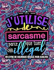 Utilise sarcasme tuer d'occasion  Livré partout en France