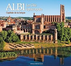 Albi cité épiscopale d'occasion  Livré partout en Belgiqu