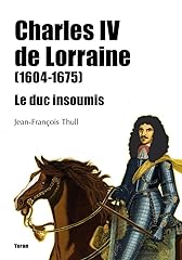 Charles lorraine duc d'occasion  Livré partout en France