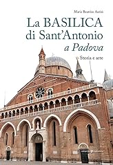 Basilica sant antonio usato  Spedito ovunque in Italia 