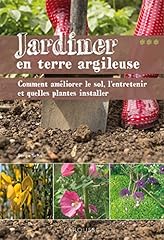 Jardiner terre argileuse d'occasion  Livré partout en France