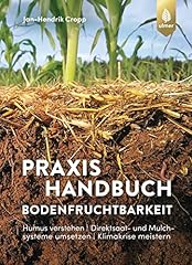 Praxishandbuch bodenfruchtbark gebraucht kaufen  Wird an jeden Ort in Deutschland