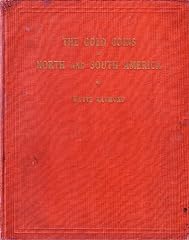 The Gold Coins of North and South America: An illustrated, used for sale  Delivered anywhere in USA 