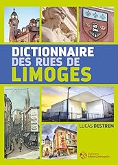 Dictionnaire rues limoges d'occasion  Livré partout en France