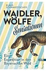 Waidler wölfe sensationen gebraucht kaufen  Wird an jeden Ort in Deutschland