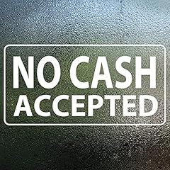 Cash accepted sign for sale  Delivered anywhere in USA 