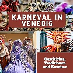Karneval venedig geschichte gebraucht kaufen  Wird an jeden Ort in Deutschland
