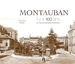 Montauban 100 ans d'occasion  Livré partout en France