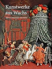 Kunstwerke wachs schweriner gebraucht kaufen  Wird an jeden Ort in Deutschland