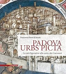 Padova urbs picta. usato  Spedito ovunque in Italia 