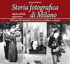 Storia fotografica milano usato  Spedito ovunque in Italia 