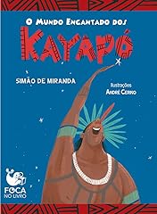 Mundo encantado kayapós d'occasion  Livré partout en France