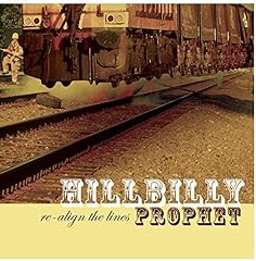 Hillbilly Prophet Re-Align the Lines CD, used for sale  Delivered anywhere in USA 