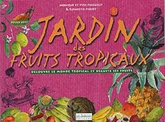 Jardin fruits tropicaux d'occasion  Livré partout en Belgiqu