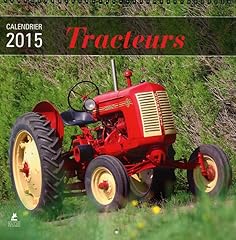 Calendrier tracteurs 2015 d'occasion  Livré partout en France